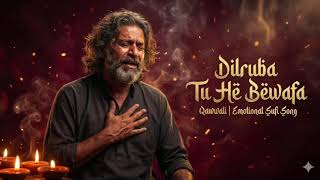 Download Lagu Dilruba Tu He Bewafa | Heart Touching Sad Song | New Hindi Bewafa Love Song 2026 MP3