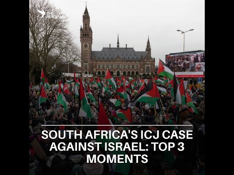 South Africa’s ICJ genocide case against Israel: Top 3 Moments