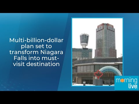 Multi Billion Dollar Plan Set To Transform Niagara Falls Into Must Visit Destination 