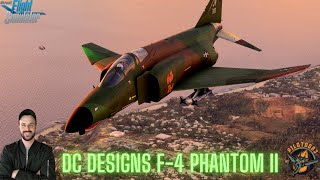 MSFS2020 | THE AMAZING DC DESIGNS F-4 PHANTOM II | FIRST PREVIEW AND THOUGHTS