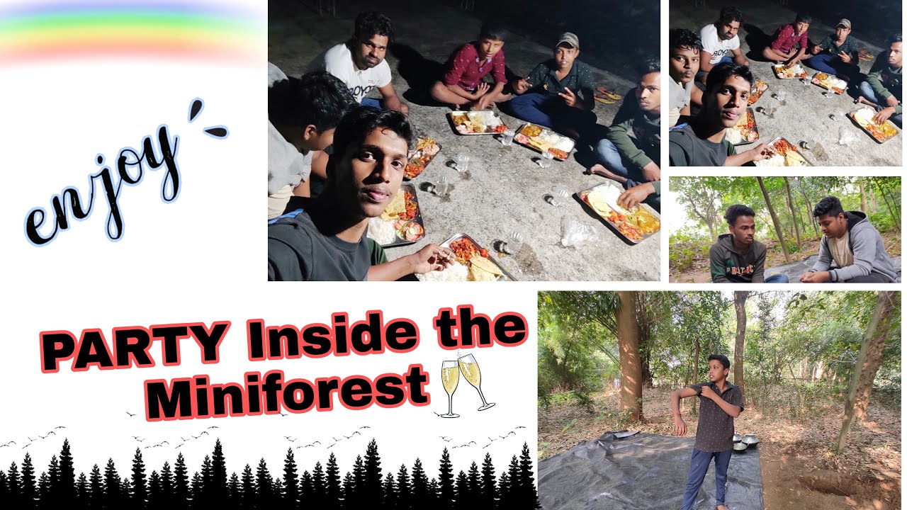 VLOG-4  Party inside the forest 🌲