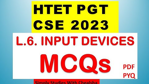 Input Devices Selected MCQ |HTET Computer Science Preparation |Computer awareness important Question