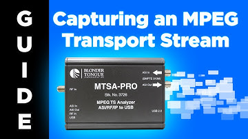 Capturing An MPEG Transport Stream