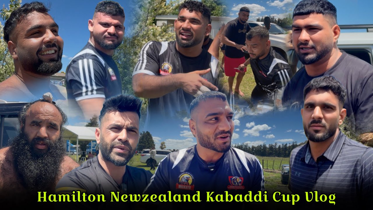 Hamilton Newzealand Kabaddi Cup Vlog | Nikka Nadohar | Pistal Bhinder | Soni Bhadra | Deep Daburji