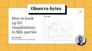 How to connect D3 visualizations with SQL queries in Observable