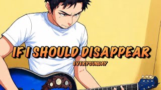 Download lagu IF I SHOULD DISAPPEAR - (pop-punk cover)