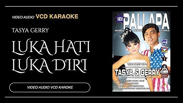 Tasya Rosmala Feat Gerry Mahesa - Luka Hati Luka Diri  (Video & Audio versi VCD Karaoke)