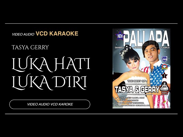Tasya Rosmala Feat Gerry Mahesa - Luka Hati Luka Diri  (Video & Audio versi VCD Karaoke) class=