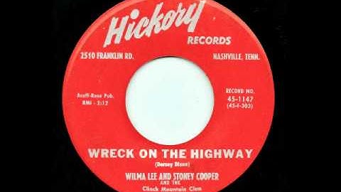 Wreck On The Highway - Wilma Lee and Stoney Cooper