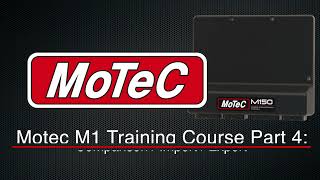 Motec M1 Training Course Part 4: Comparison / Import / Export | Evans Performance Academy