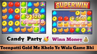 Candy Party Max Win | Teenpatti Master New Video Candy Party Game screenshot 5