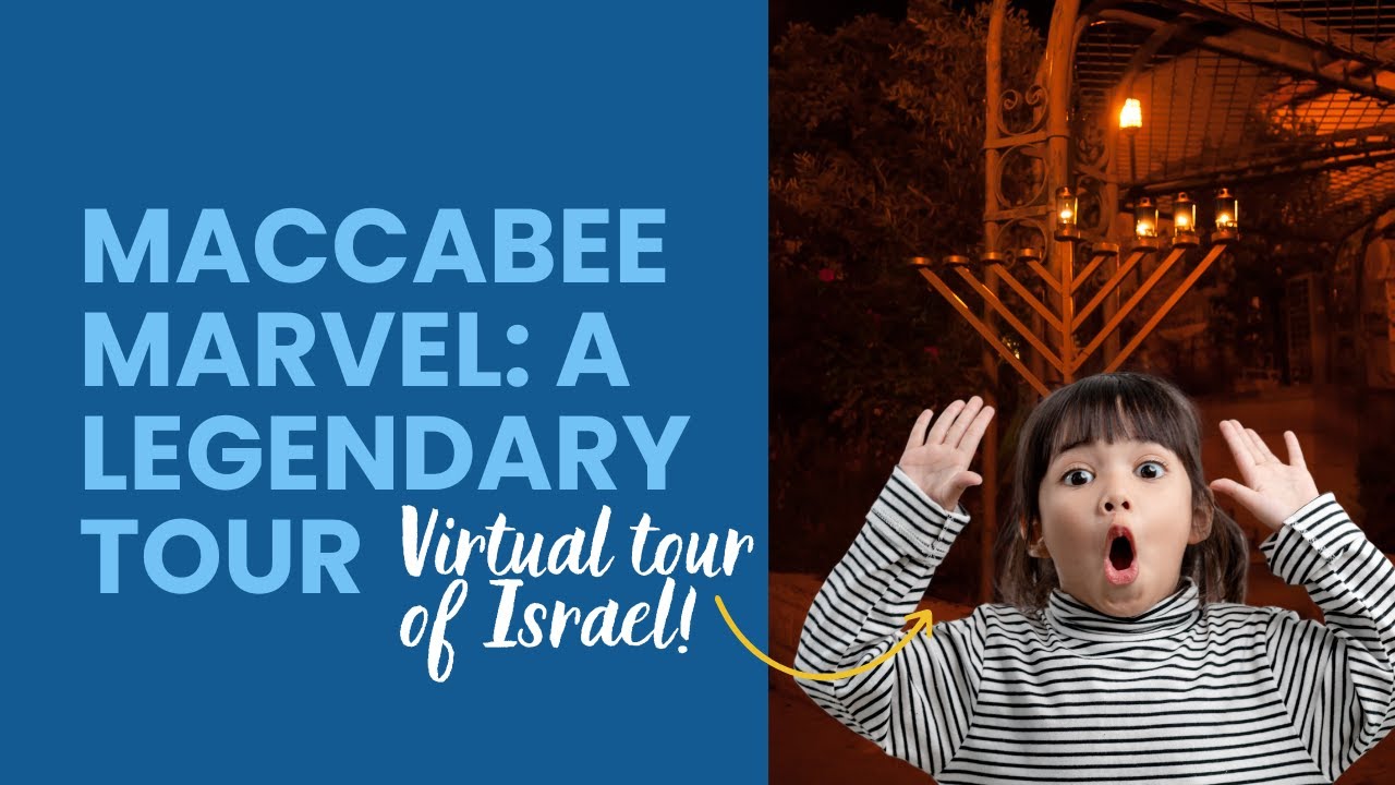 Follow the Footsteps of the Maccabees on an epic Virtual Tour of Israel