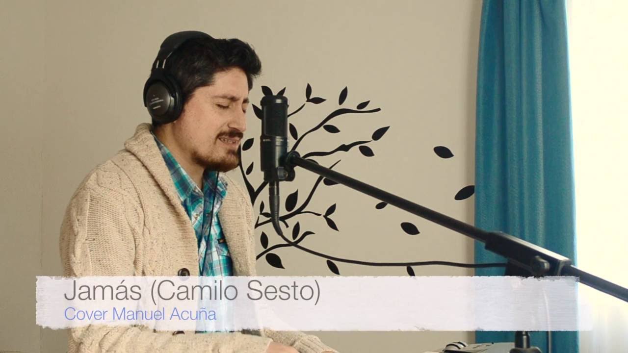 Jamás (Camilo Sesto) - Cover Manuel Acuña