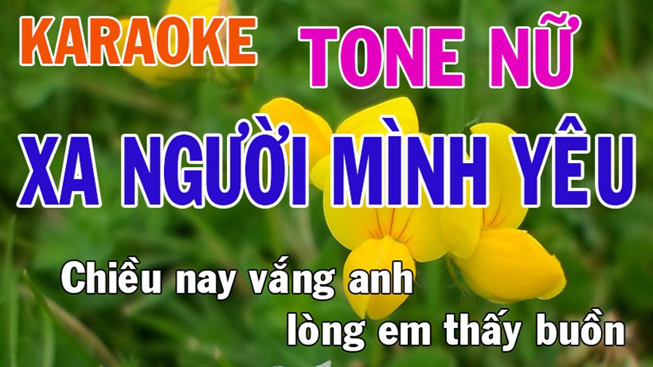 Xa Người Mình Yêu Karaoke Tone Nữ Nhạc Sống - Phối Mới Dễ Hát - Nhật Nguyễn