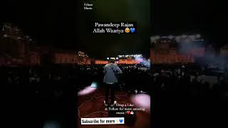 Download Lagu Allah Waariyan - Pawandeep Live in Surat 😍 #shorts MP3