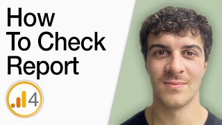 How To Check Google Analytics Report (Full 2025 Guide)