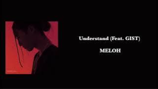 Understand (Feat. GIST) - MELOH 【日本語字幕】