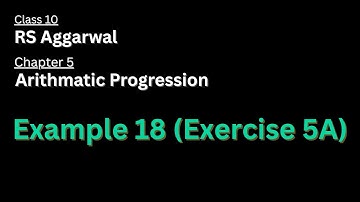 Example 18 of Exercise 5A | Chapter 5 | Arithmatic Progression | Class 10 | Maths | RS Aggarwal