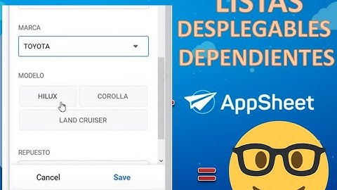 Crear Listas Desplegables Dependientes en APPSHEET. Crea apps a partir de Google Sheets.