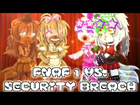 FNAF 1 VS. SECURITY BREACH! | Gacha Club Singing Battle