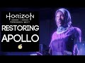 Restoring Apollo (Horizon: Forbidden West)