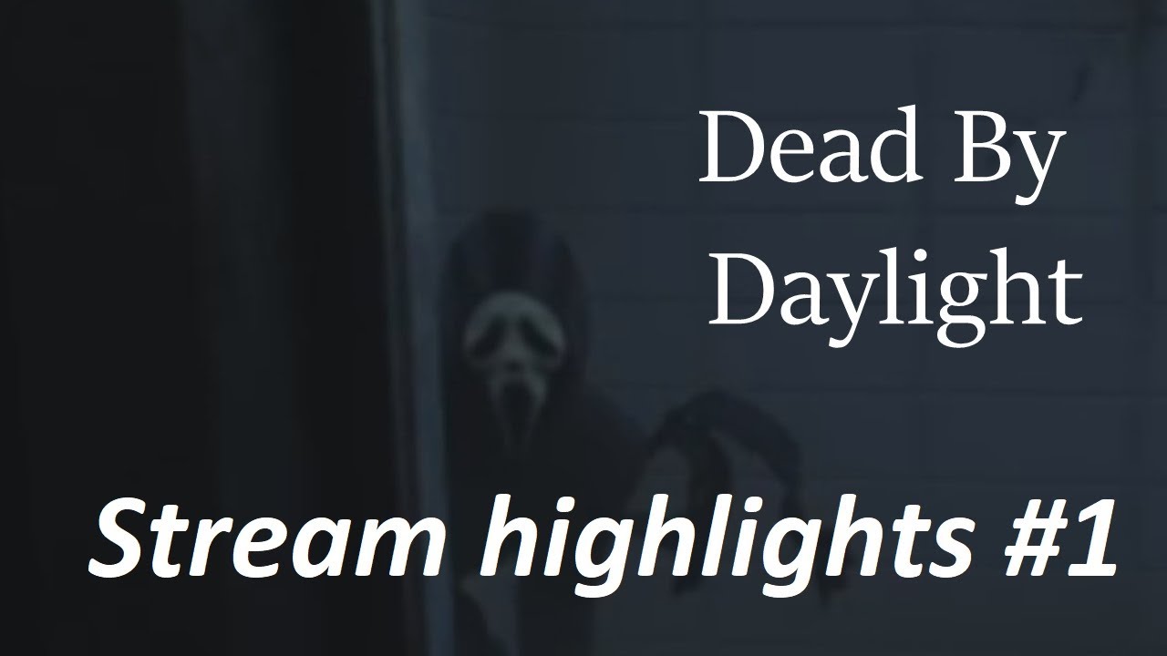 (NL) Dead By Daylight Stream Highlights #1 - YouTube