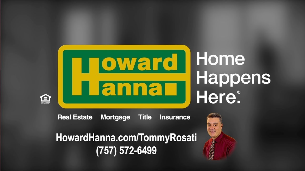 Howard Hanna & The 757 Home Guy Tommy Rosati, Your Real Estate Team