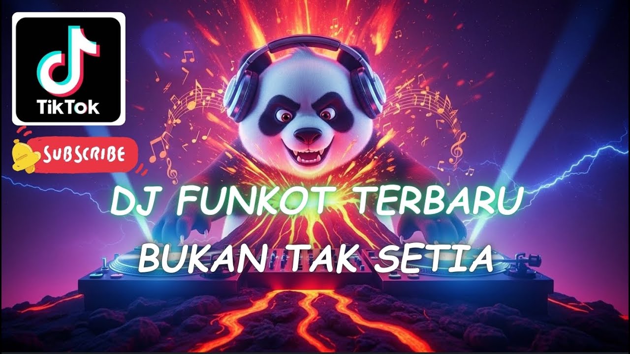 BUKAN TAK SETIA - DJ FUNKOT TERBARU | DJ TIKTOK TERBARU