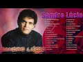 Sandro Lucio - As Melhores Músicas Románticas Antigas - Melhores Músicas anos 70 80 e 90s