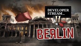 Unity of Command 2: Berlin · Developer Stream!