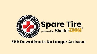 Spare Tire - EHR Downtime Is No Longer an Issue