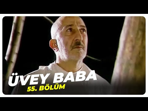 Üvey Baba 55. Bölüm | Nostalji Diziler