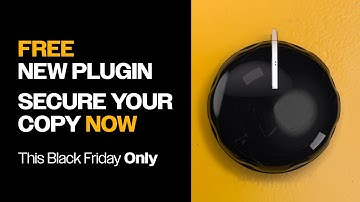 Black Friday ONLY 🖤 Free New Plugin: Sign Up Now to Secure Your Copy