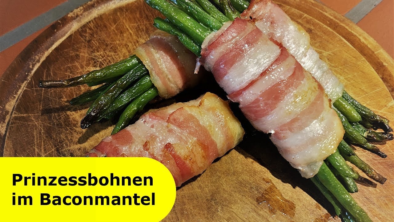 087 - Prinzessbohnen im Baconmantel │ Leckere Beilage zum Menü - YouTube