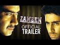 Zameen official trailer  ajay devgan abhishek bachchan bippasa basu sanjay mishra  kk