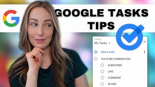 The Best Google Tasks Tips | Top 5 Google Tasks Tips for Productivity