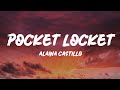 Alaina Castillo - Pocket Locket (Lyrics)