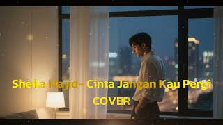Sheila Majid  Cinta Jangan Kau Pergi  Cover Chatas 