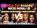 Nicki Minaj Shaded by Doja Cat? Rihanna vs Beyonce Who's The Bigger Artist,  Drake ICEMAN Meg loses