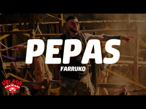 Farruko - Pepas (Letra/Lyrics)