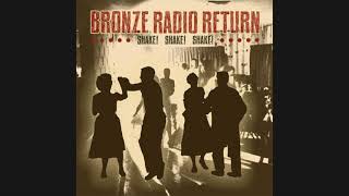 Bronze Radio Return - Broken Ocean (1 Hour)