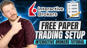 How to Set Up a Paper Trading Account on Interactive Brokers (IBKR Desktop Guide)