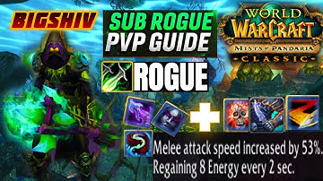 MOP Classic- Best Rogue PvP Rotation, Talents, Glyphs Guide!