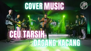 CEU TARSIH DAGANG KACANG COVER FT ELHA MUSIC