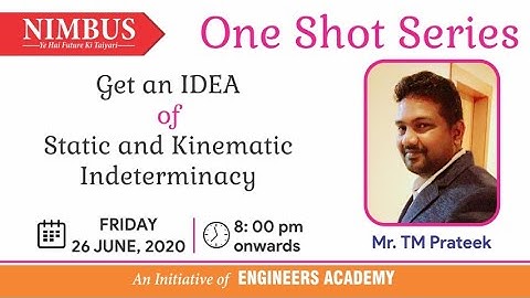 Static & kinematic indeterminacy | Live Session | One Shot Series | GATE Exam 2021 |SSC JE Exam 2019