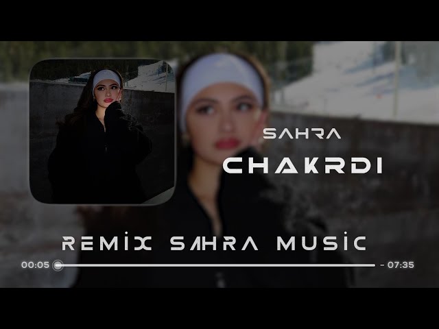 Sahra - Chakrdi (Remix 2026) | TikTok Remix #sahra #kurdishmusic  #trend