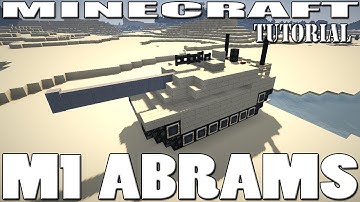 Minecraft : Tank Tutorial (M1 Abrams)