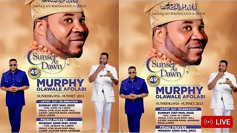 Oganla TV is going live! LATE MURPHY AFOLABI CANDLE NIGHT