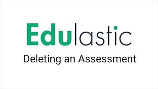 Deleting an Assessment