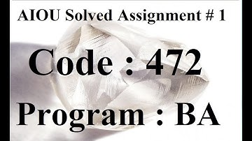 AIOU Code 472 Solved Assignment No 1 Spring 2023 | Baloch Academy